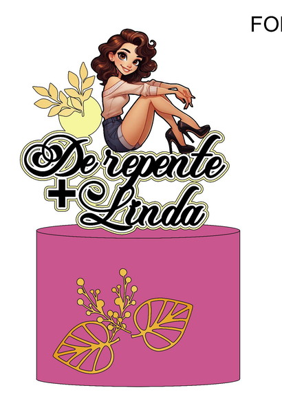 Arquivo de Corte Topo de Bolo de Repente Mais Linda