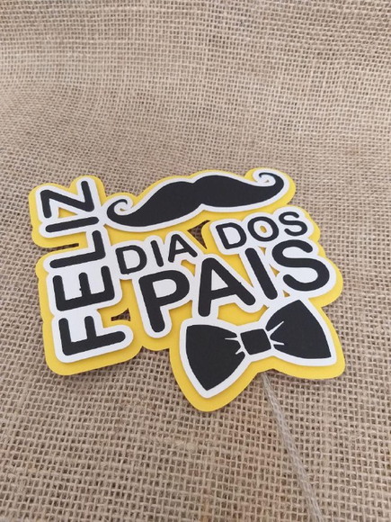 Topo de Bolo dia dos pais
