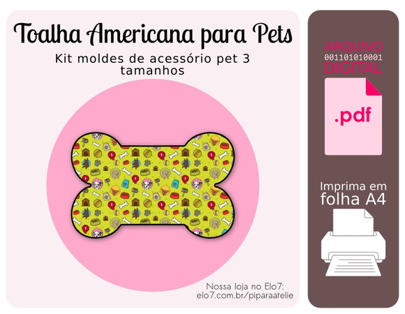 Molde Acessório Pet 3 Tamanhos - Toalha Americana