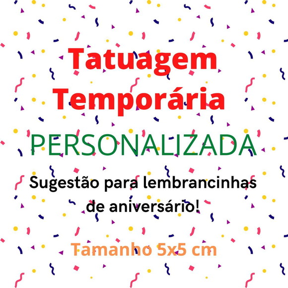 30 Tatuagens Temporárias Personalizadas - 5x5 cm