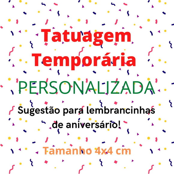 Tatuagens Temporárias Personalizadas
