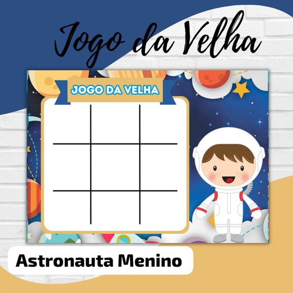 Kit 20 Jogo da Velha Personalizado - Astronauta Menino