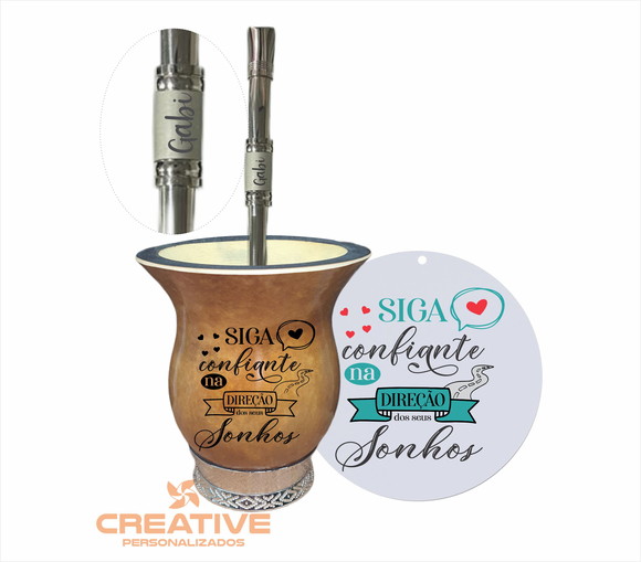 Cuia chimarrão bomba inox vira mate - frase siga sonhos