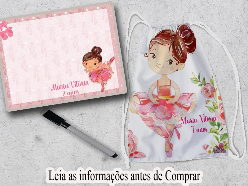 KIt com Mochilinha e Lousa magica Personalizada da Bailarina