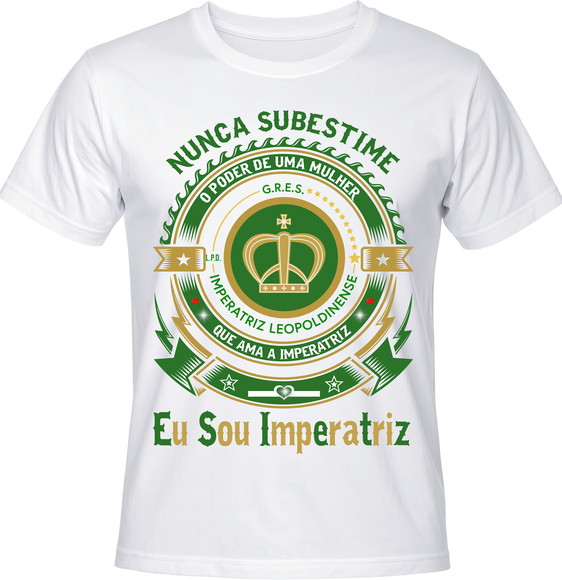Camiseta Carnaval Eu Sou Imperatriz Leopoldinense Samba