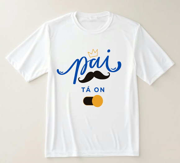 Camiseta o Pai Tá On