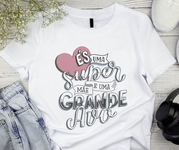 Camiseta Super Mãe e Grande Avó