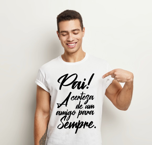 Camiseta Pai A Certeza De Um Amigo