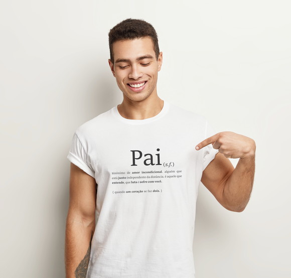 Camiseta Dia Dos Pais Significado Pai