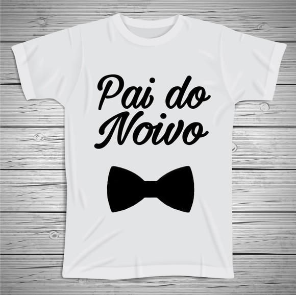 Camiseta Pai do Noivo