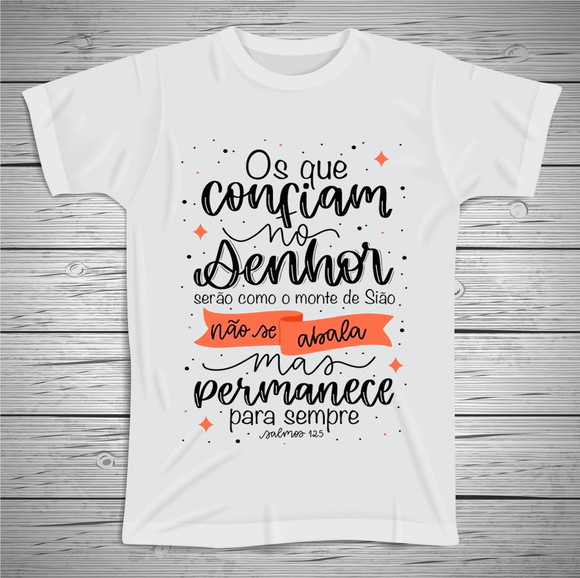 Camiseta Os Que Confiam no Senhor