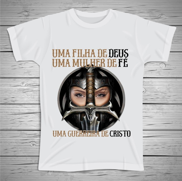 Camiseta Guerreira de Cristo