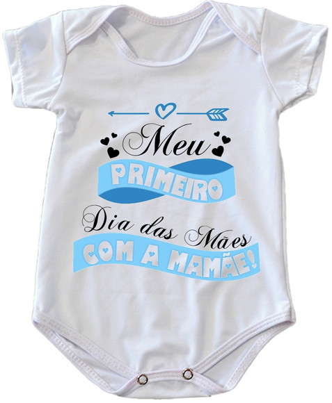 Body Infantil Meu Primeiro Dia das Mães