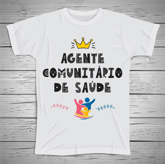 Camiseta Profissão Agente Comunitário de Saúde