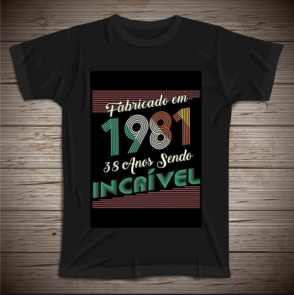 Camiseta Fabricado em 1981