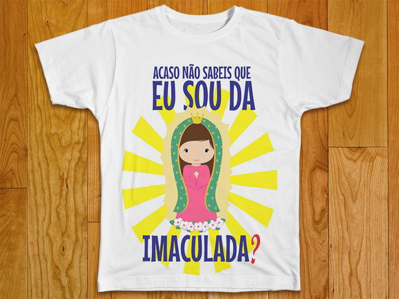 Camiseta Religiosa Acaso Não Sabes Que Sou Imaculada
