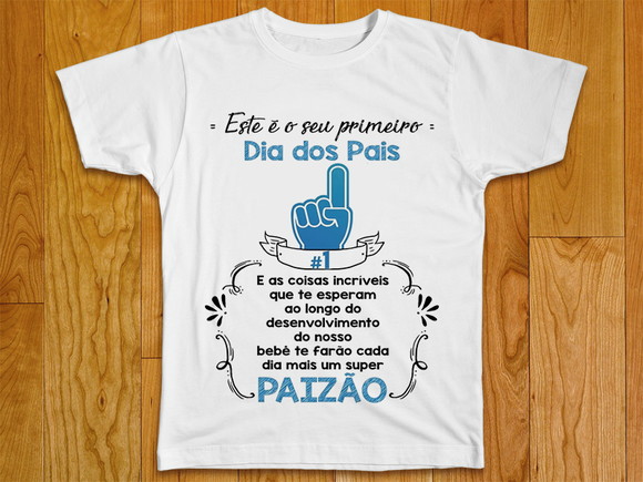 Camiseta Este É O Seu Primeiro Dia Dos Pais