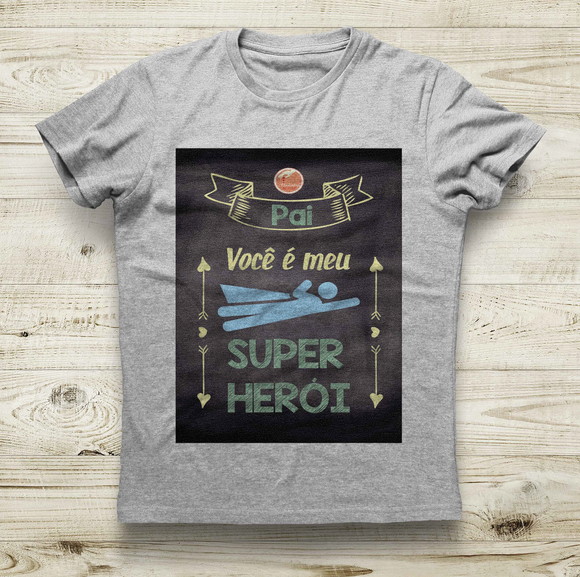 Camiseta Pai Você é Meu Super Herói