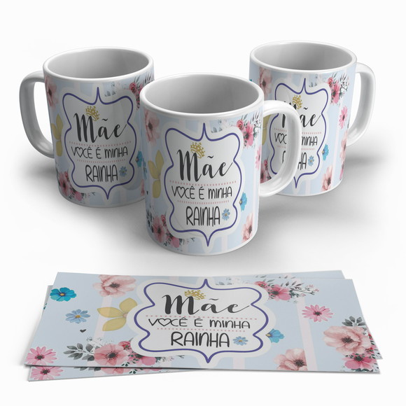 Caneca Mãe Você é Minha Rainha