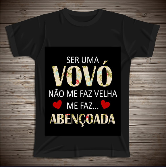 Camiseta Ser Uma Vovó Não Me Faz Velha