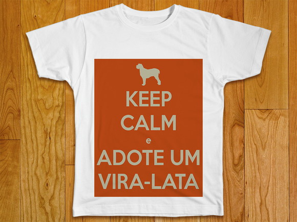 Camiseta Keep Calm Adote um Vira Lata