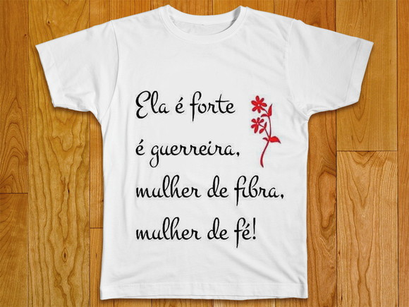 Camiseta Ela é Forte
