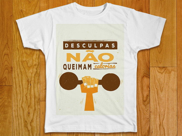 Camiseta Desculpas Não Queimam Caloria
