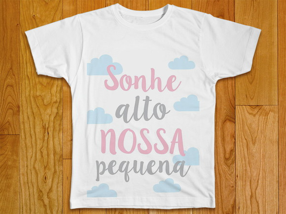 Camiseta Infantil Sonhe Alto Nossa Pequena