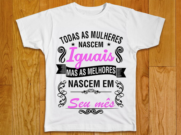 Camiseta Todas As Mulheres Nascem Iguais