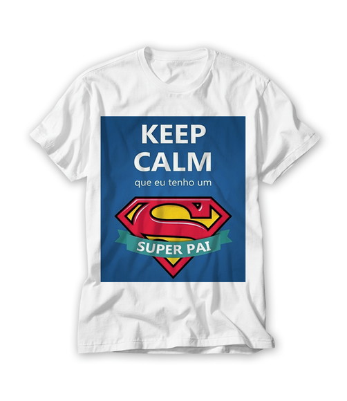 Camiseta Keep Calm Super Pai