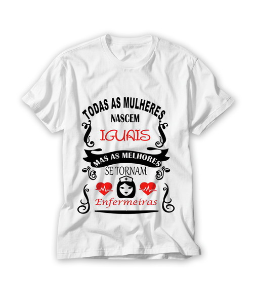 Camiseta Todas As Mulheres Nascem Iguais