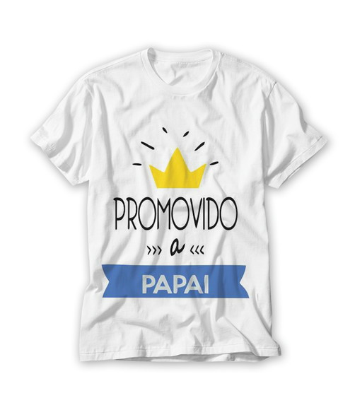 Camiseta Promovido a Papai