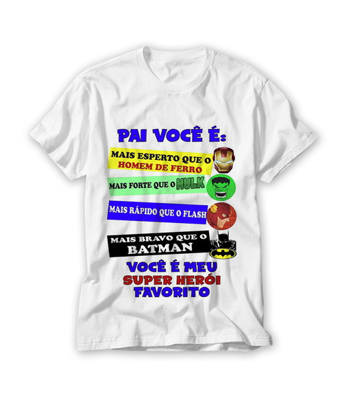 Camiseta Pai Você É Meu Super Herói Favorito