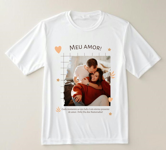 Camiseta "meu Amor!" - Eternize Seus Momentos em Cada Fio!