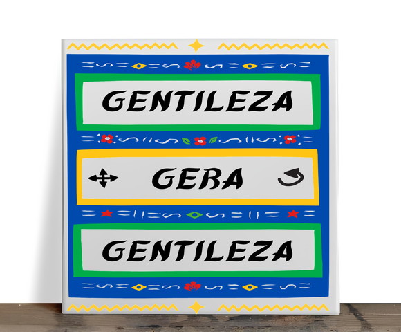 Azulejo "gentileza Gera Gentileza" - Mensagem Essencial!