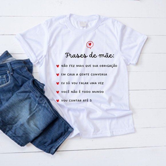 Camiseta Frases de Mãe