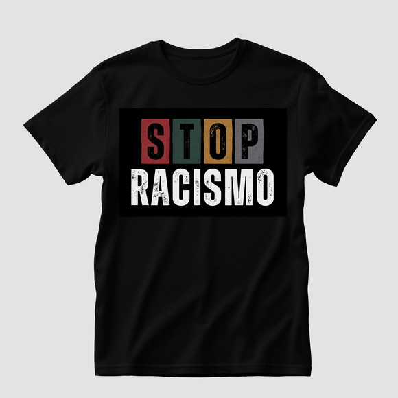 Camiseta Stop Racismo