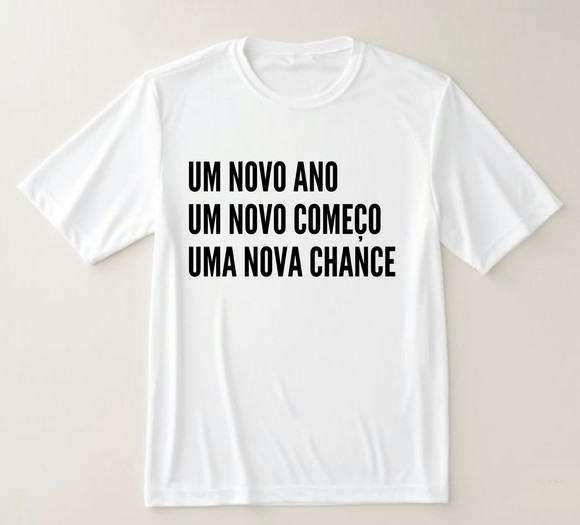 Camiseta Um Ano Novo Um Novo Recomeço