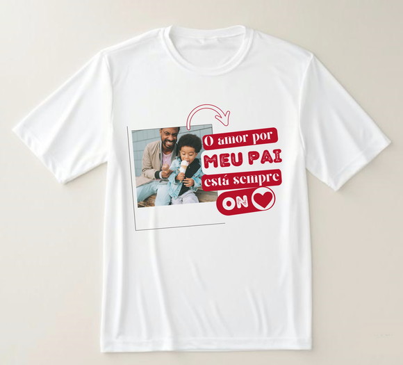 Camiseta o Amor Por Meu Pai Personalizada com Foto
