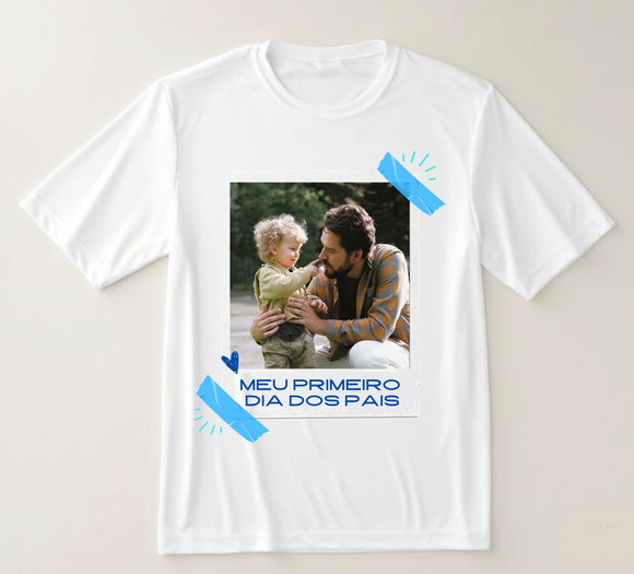 Camiseta Meu Primeiro Dia dos Pais com Foto