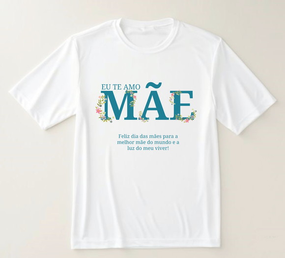 Camiseta Eu Te Amo Mãe