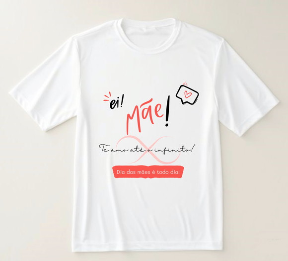 Camiseta Mãe Te Amo até o Infinito