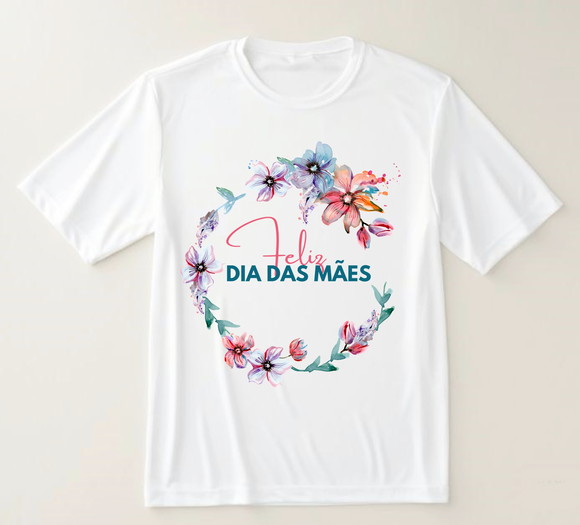 Camiseta Feliz Dia das Mães Floral
