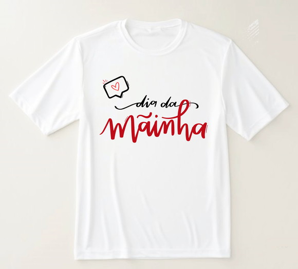 Camiseta Dia da Mãinha