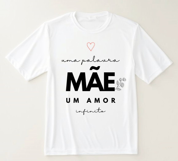 Camiseta Mãe Um Amor Infinto