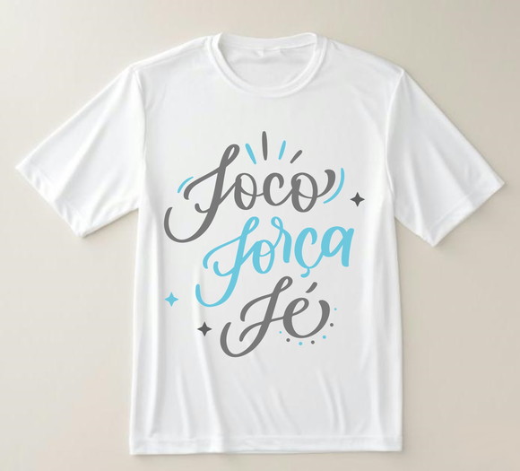 Camiseta Foco Força e Fé