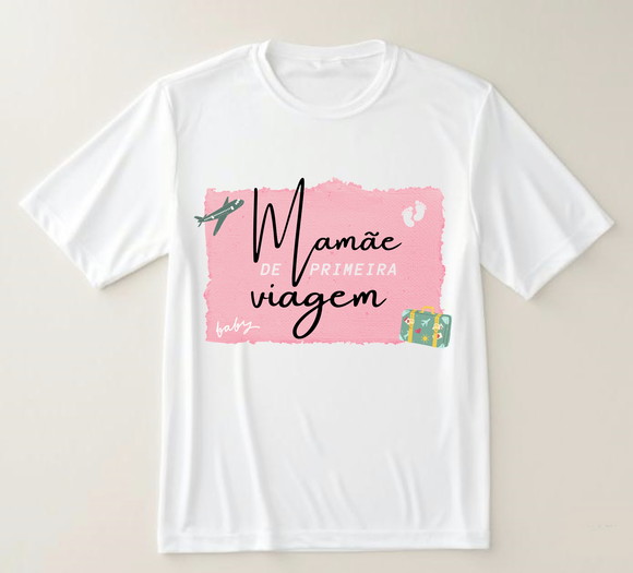Camiseta Mãe de Primeira Viagem