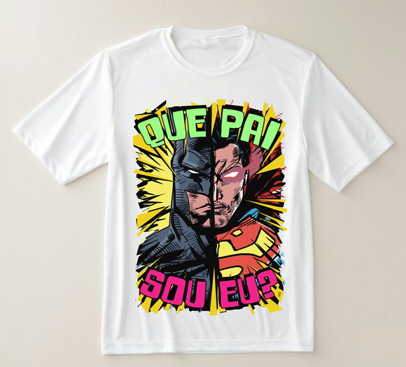 Camiseta Geek Super Heroi Que Pai Sou Eu?