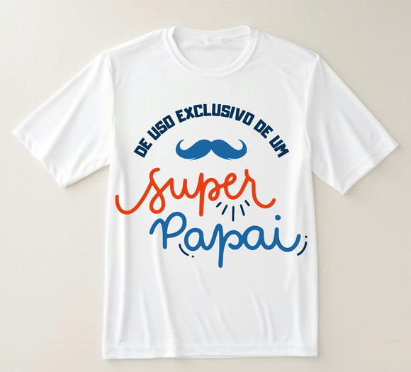 Camiseta Uso Exclusivo de Um Super Papai