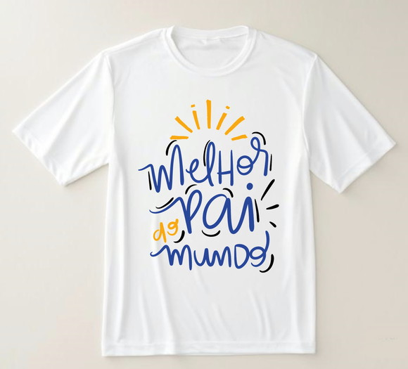 Camiseta Melhor Pai do Mundo